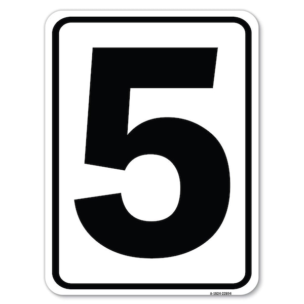 Sign with Number 5 Heavy-Gauge Aluminum Rust Proof Parking Sign